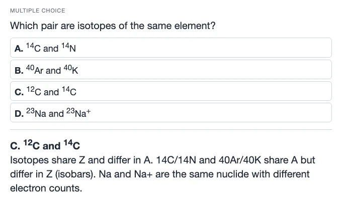 Sample multiple choice card: Which pair are isotopes of the same element?